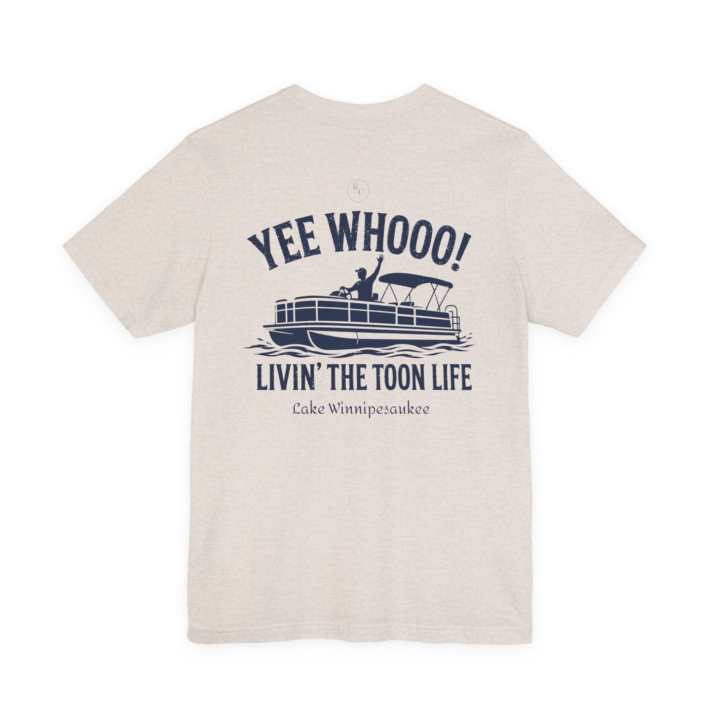 Pontoon Boat T-Shirt — “Yee Whooo! Livin' the Toon Life” Crew Tee