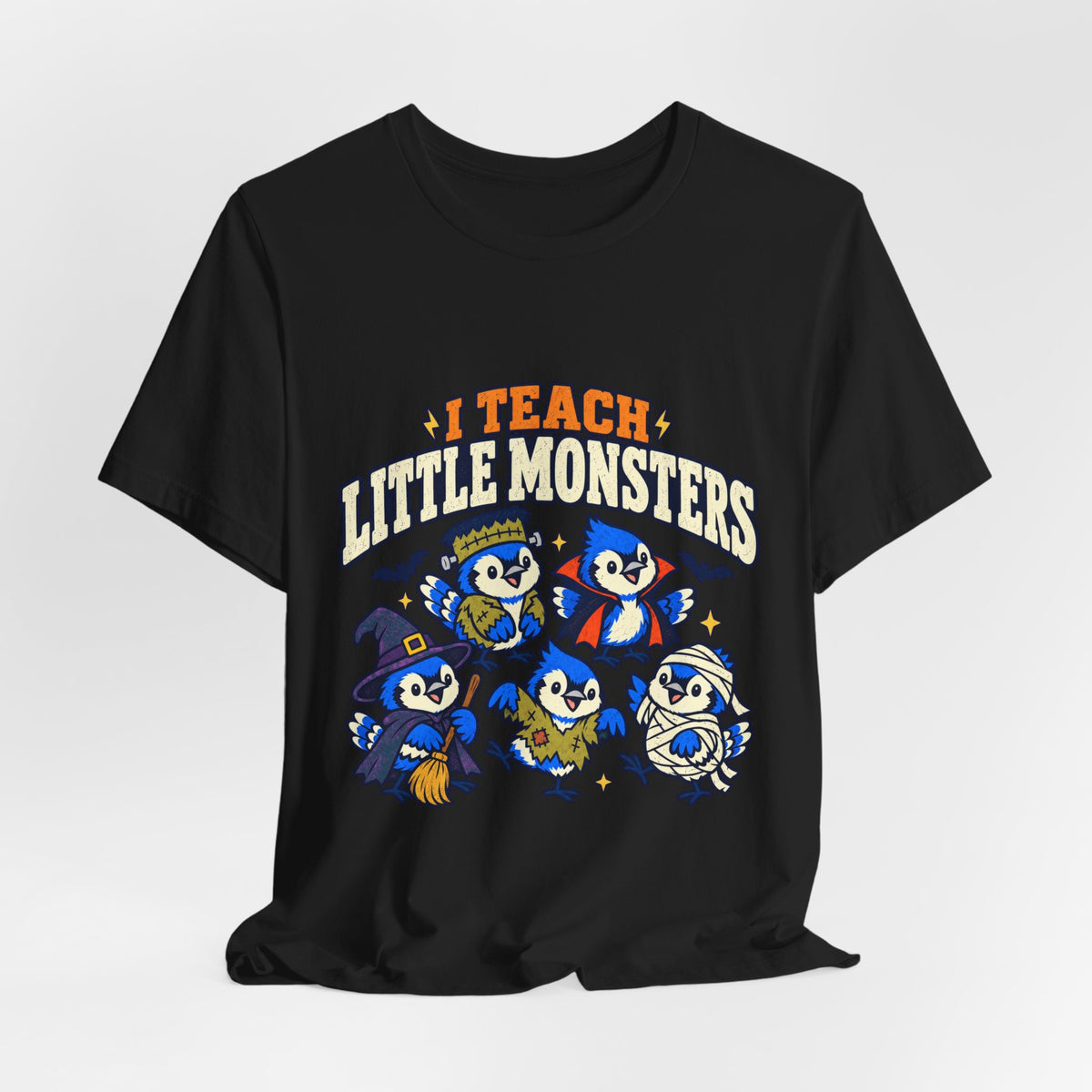 I Teach Little Monsters T-Shirt – Cute Teacher Halloween Tee
