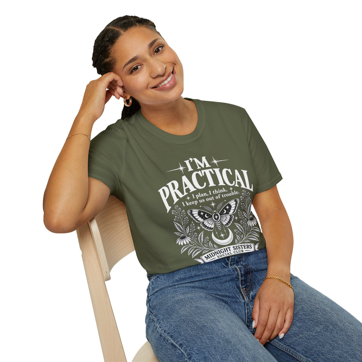 I’m Practical — Practical Magic Inspired BFF Shirt