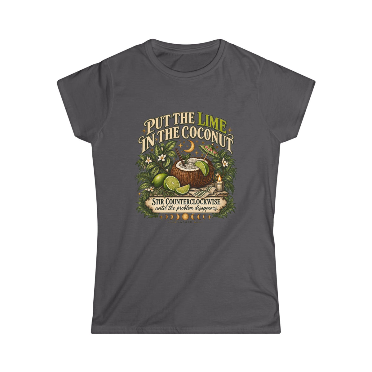 Put the Lime in the Coconut - Practical Magic Inspired tee