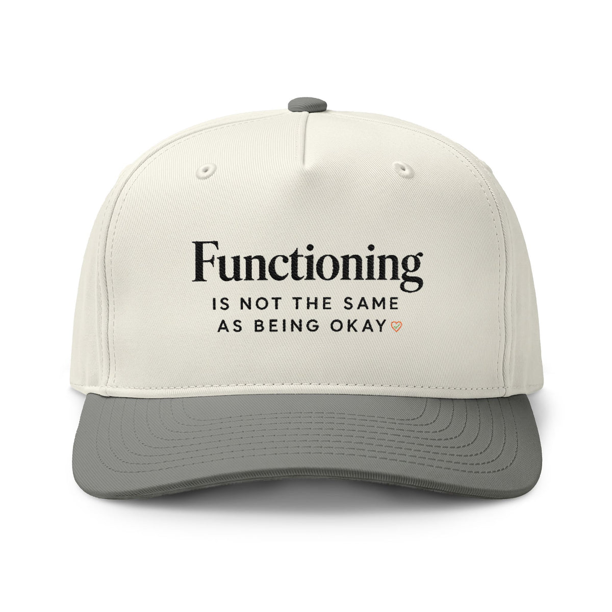 Embroidered 'Functioning Is Not The Same As Being Okay' Two-Tone Cap