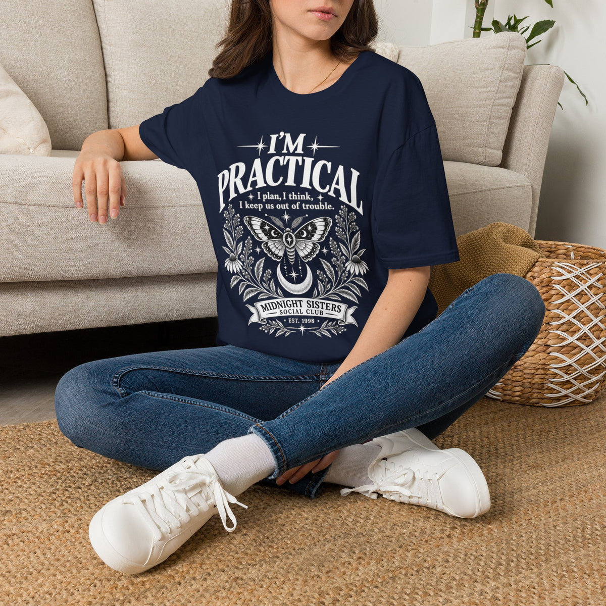 I’m Practical — Practical Magic Inspired BFF Shirt