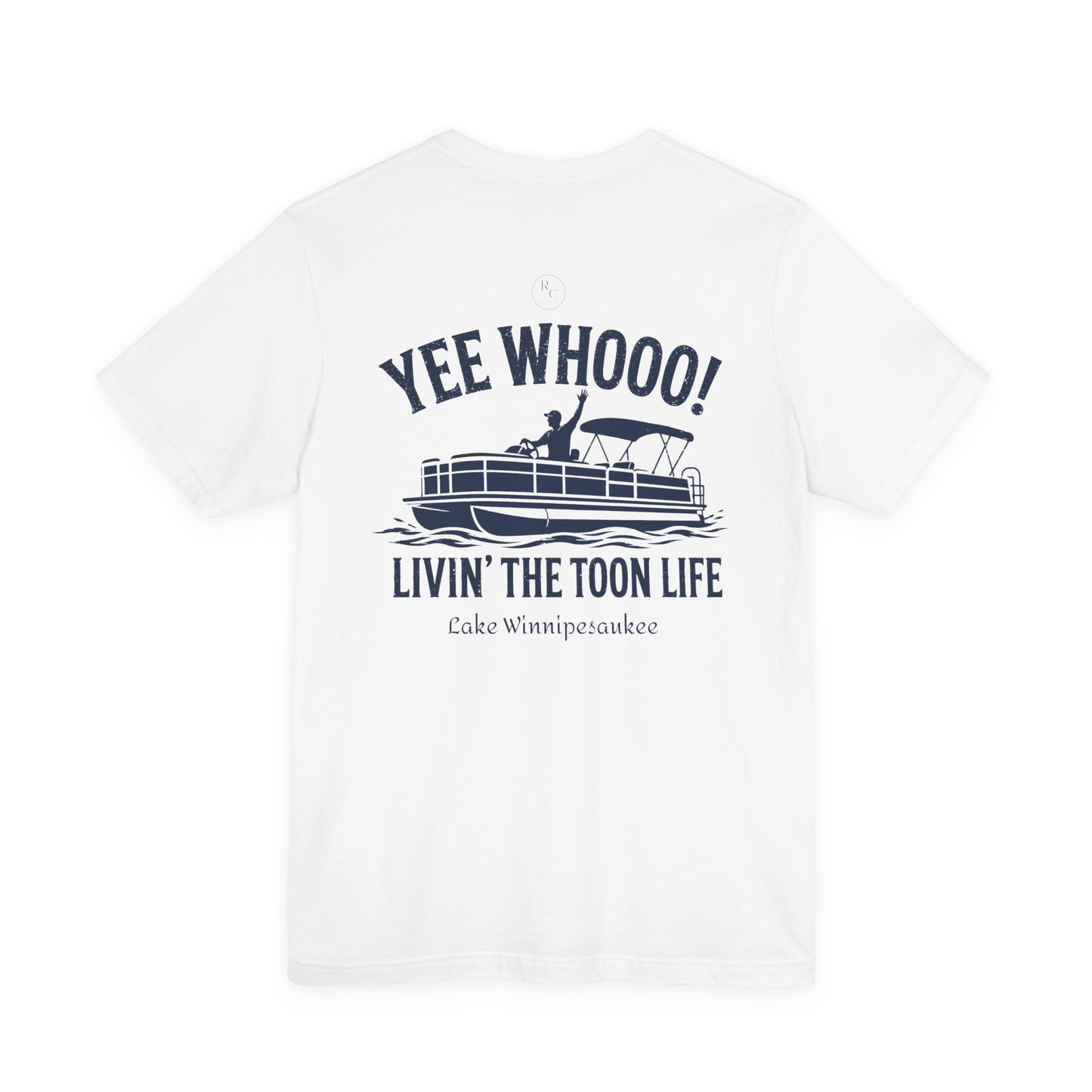 Pontoon Boat T-Shirt — “Yee Whooo! Livin' the Toon Life” Crew Tee