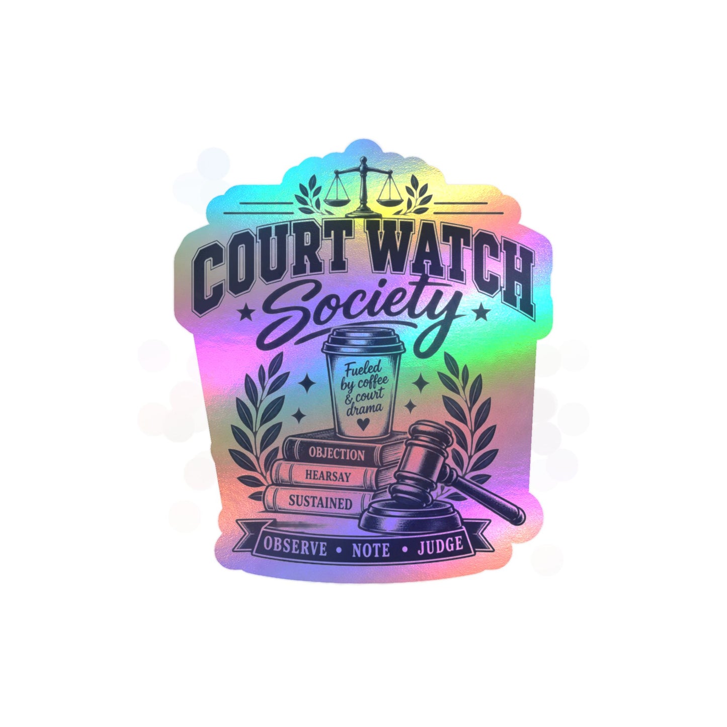 Court Watch Society Vinyl Sticker — Legal Gavel & Scales Kiss-Cut Decal