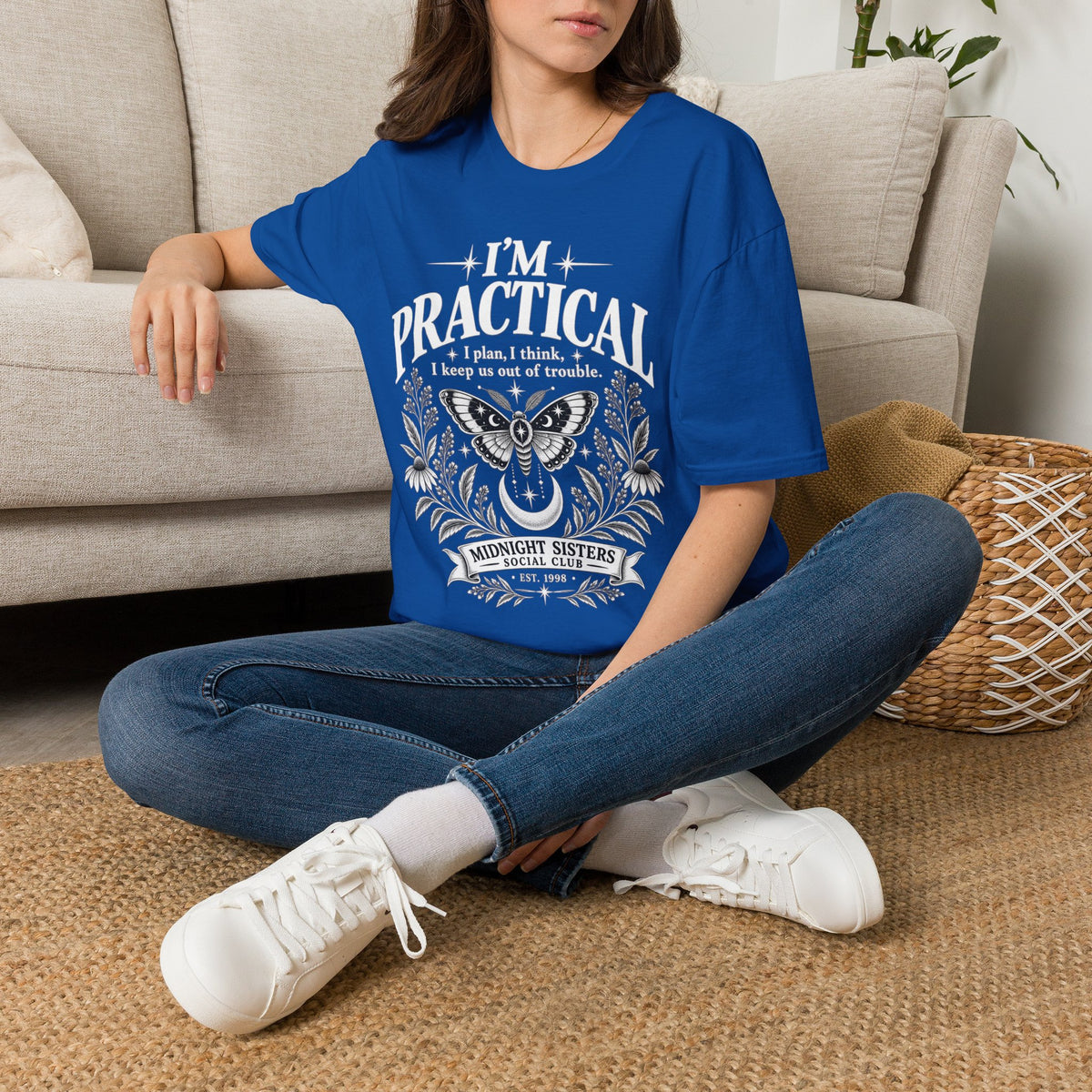I’m Practical — Practical Magic Inspired BFF Shirt
