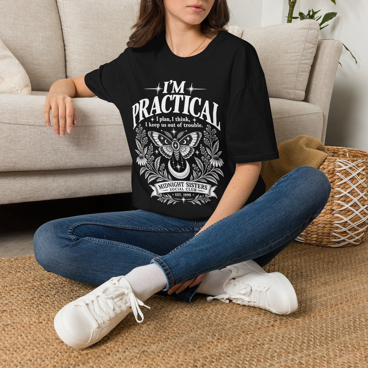 I’m Practical — Practical Magic Inspired BFF Shirt