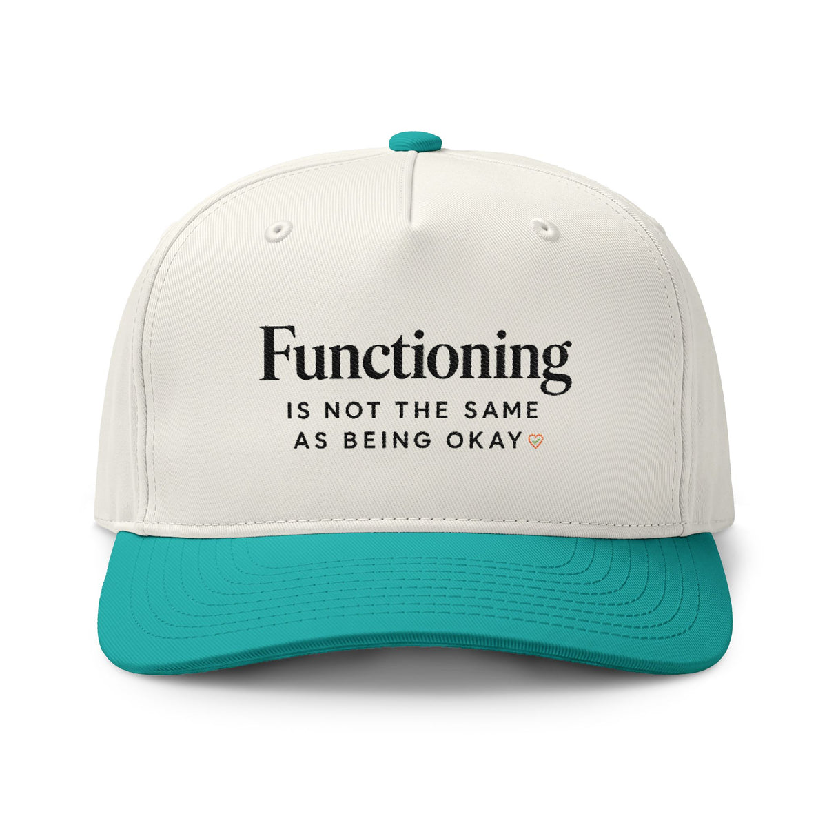 Embroidered 'Functioning Is Not The Same As Being Okay' Two-Tone Cap